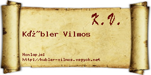 Kübler Vilmos névjegykártya